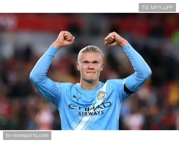 哈兰德背身能力与持球效率的战术角色解析